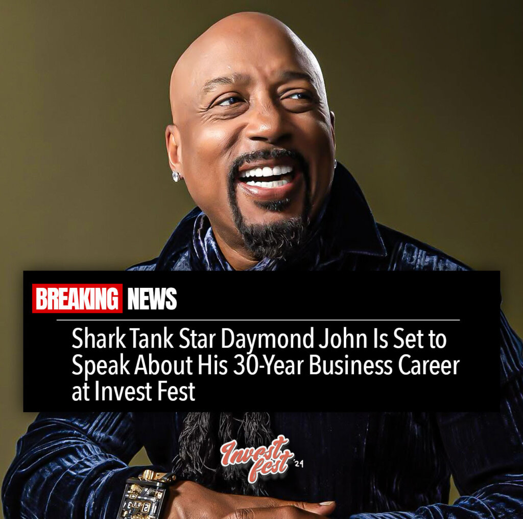 Daymond John of Shark Tank for Invest Fest 2024