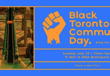 Black Toronto Community Day | Wet N Wild Waterpark