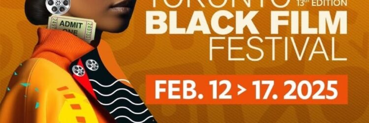 Toronto Black Film Festival 2025